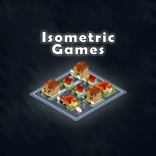 Best Examples of Isometric Games and How They Work