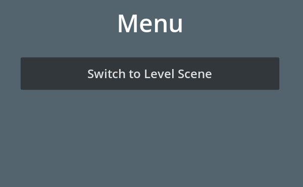 Changing scenes from the Menu to the Level scene